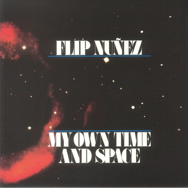 NUNEZ,FLIP - MY OWN TIME & SPACE