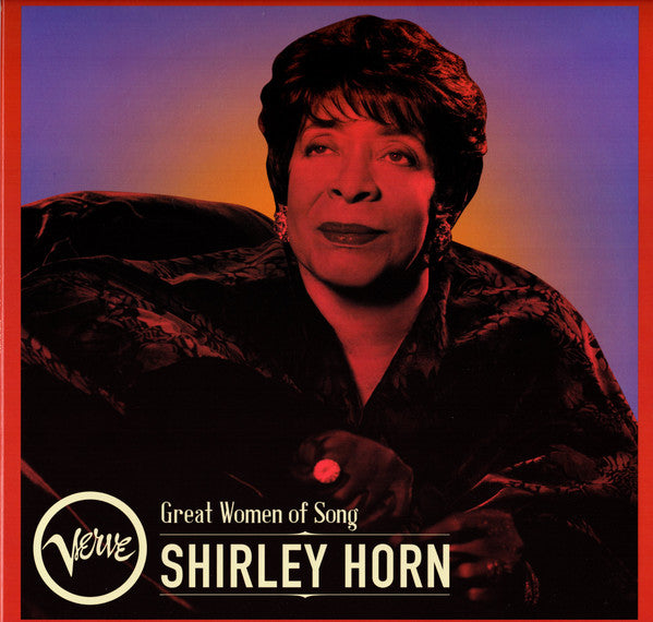 HORN,SHIRLEY - GREAT WOMEN OF SONG: SHIRLEY HORN
