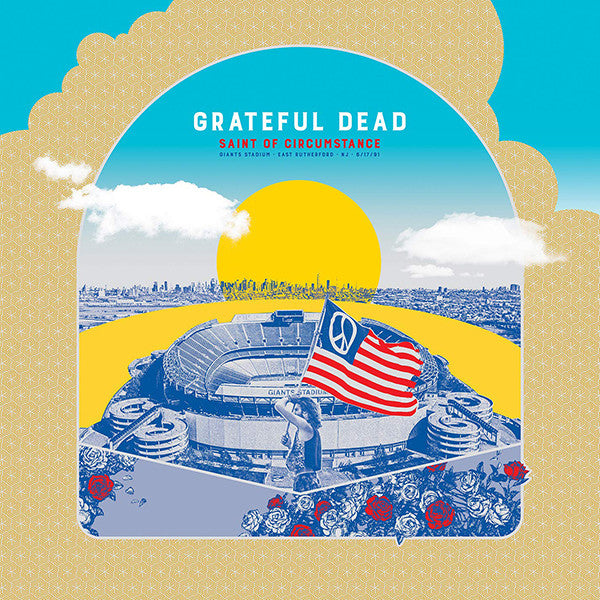 GRATEFUL DEAD - SAINT OF CIRCUMSTANCE: GIANTS STADIUM, EAST RUTHERFORD, NJ 6/17/91 (LIVE) (3CD)