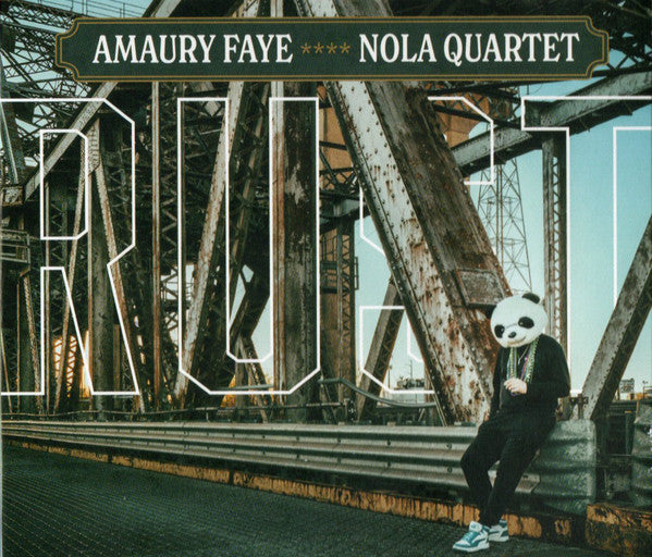 FAYE,AMAURY / NOLA QUARTET - RUST