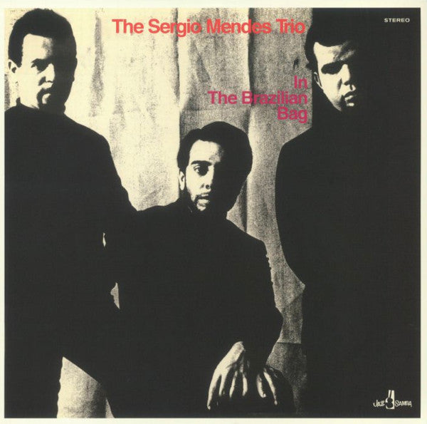 MENDES,SERGIO TRIO - IN THE BRAZILIAN BAG