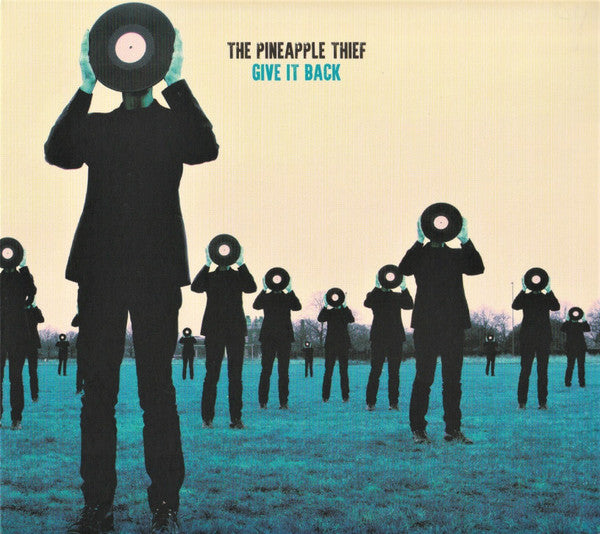 PINEAPPLE THIEF - GIVE IT BACK