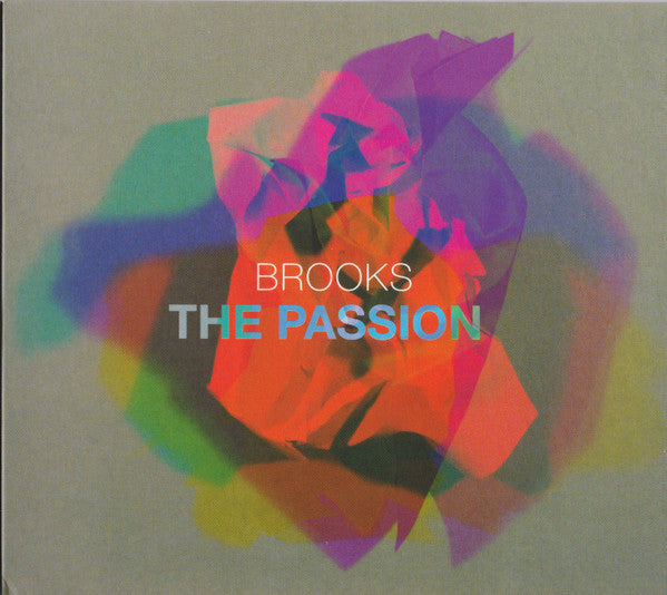 BANG ON A CAN ALL-STARS; CONTEMPORANEOUS - BROOKS: THE PASSION