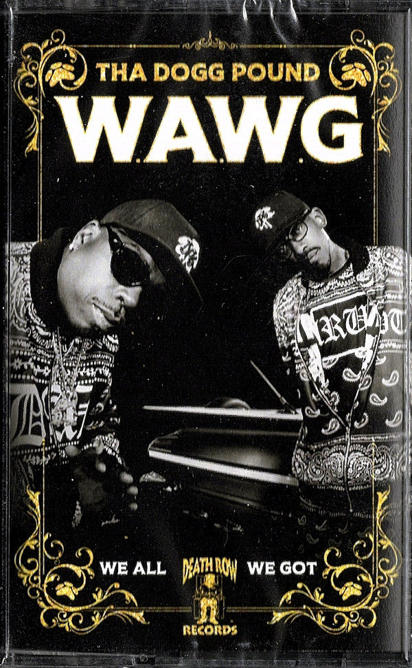 THA DOGG POUND - W.A.W.G. (WE ALL WE GOT)