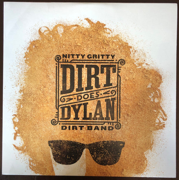NITTY GRITTY DIRT BAND - DIRT DOES DYLAN