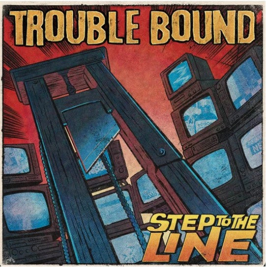 TROUBLE BOUND - STEP TO THE LINE (ORANGE VINYL)