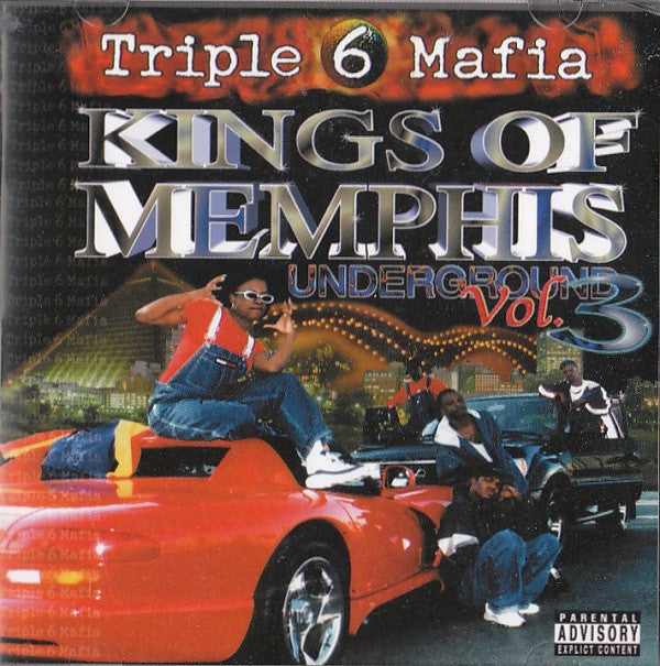 THREE 6 MAFIA - KINGS OF MEMPHIS UNDERGROUND VOL.3