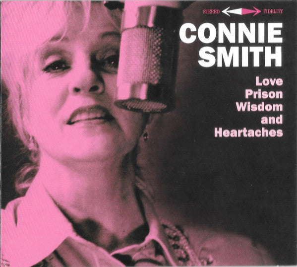 SMITH,CONNIE - LOVE, PRISON, WISDOM & HEARTACHES