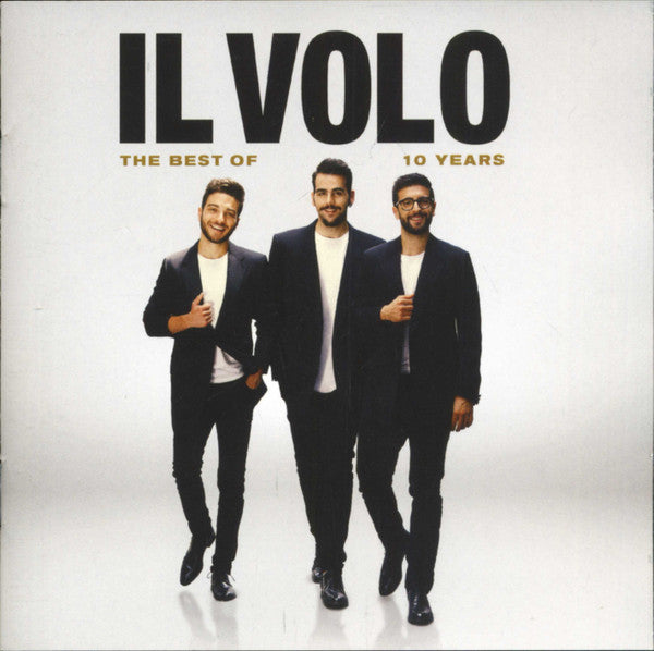 IL VOLO - 10 YEARS - THE BEST OF