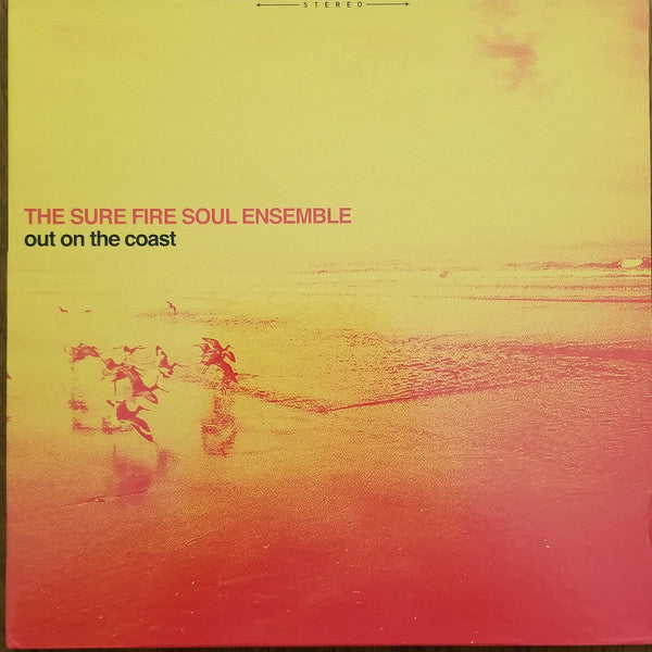 SURE FIRE SOUL ENSEMBLE - OUT ON THE COAST