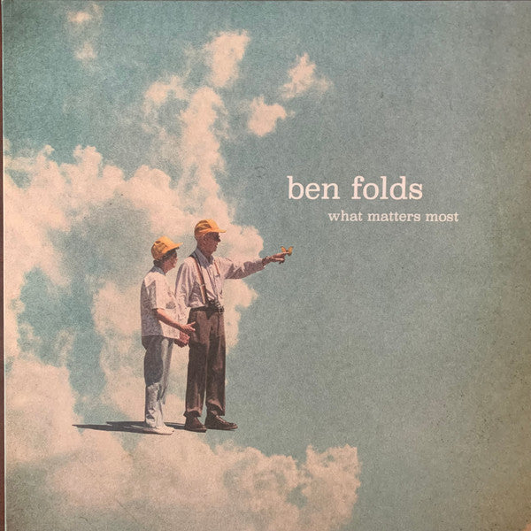 FOLDS,BEN - WHAT MATTERS MOST