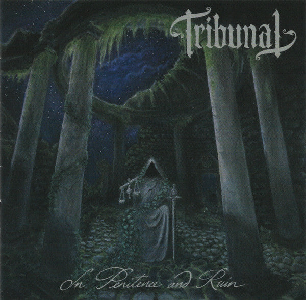 TRIBUNAL - IN PENITENCE & RUIN