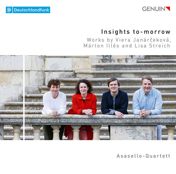 ASASELLO-QUARTETT - INSIGHTS TO-MORROW: WORKS BY VIERA JANARCEKOVA, MARTON ILLES & LISA STREICH