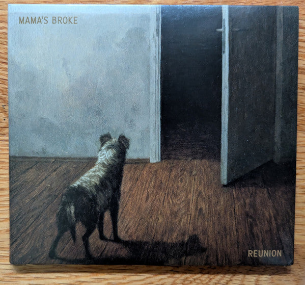 MAMA'S BROKE - REUNION
