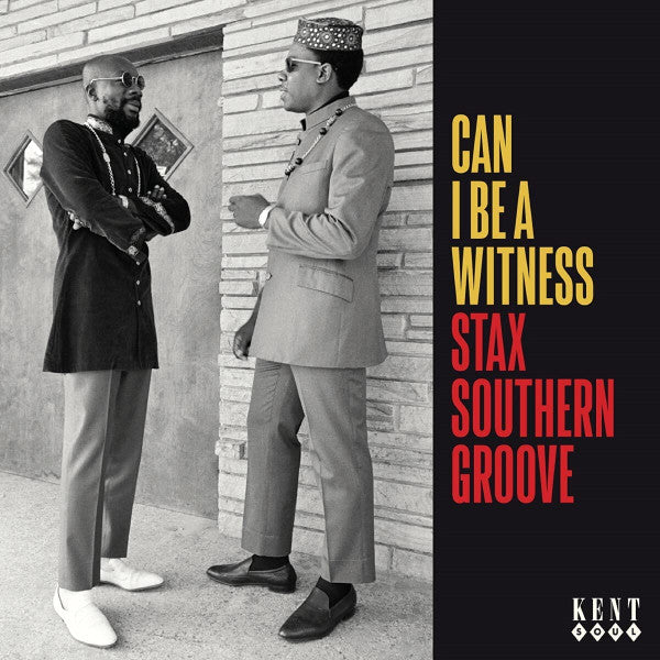 VARIOUS ARTISTS - CAN I BE A WITNESS - STAX SOUTHERN GROOVE