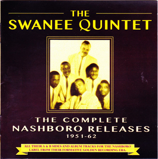 SWANEE QUINTET - COMPLETE NASHBORO RELEASES 1951-62