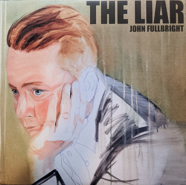 FULLBRIGHT JOHN - LIAR