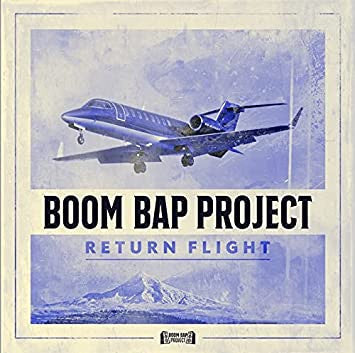 BOOM BAP PROJECT - RETURN FLIGHT