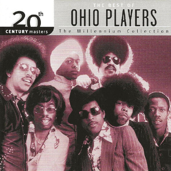 OHIO PLAYERS - MILLENNIUM COLLECTION: 20TH CENTURY MASTERS