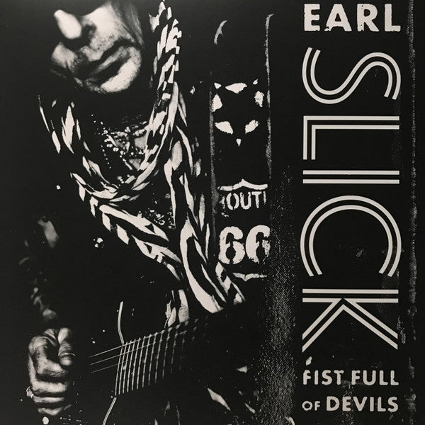 SLICK, EARL - FIST FULL OF DEVILS (180G)