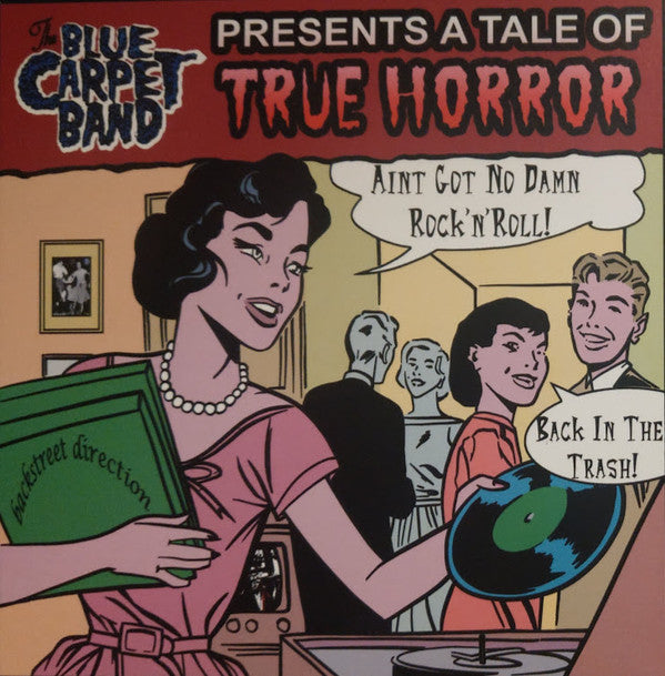 BLUE CARPET BAND - AIN'T GOT NO DAMN ROCK'N'ROLL