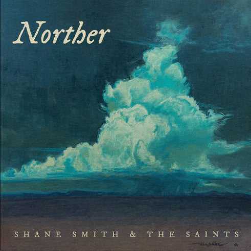 SMITH,SHANE & THE SAINTS - NORTHER