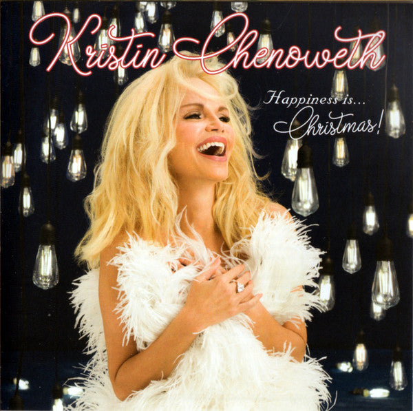 CHENOWETH,KRISTIN - HAPPINESS IS...CHRISTMAS!