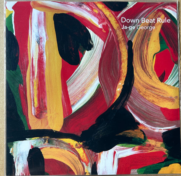 JA-GE GEORGE - DOWN BEAT RULE