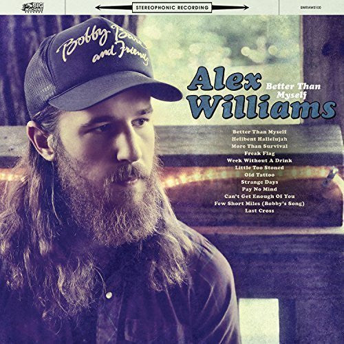WILLIAMS,ALEX - BETTER THAN MYSELF