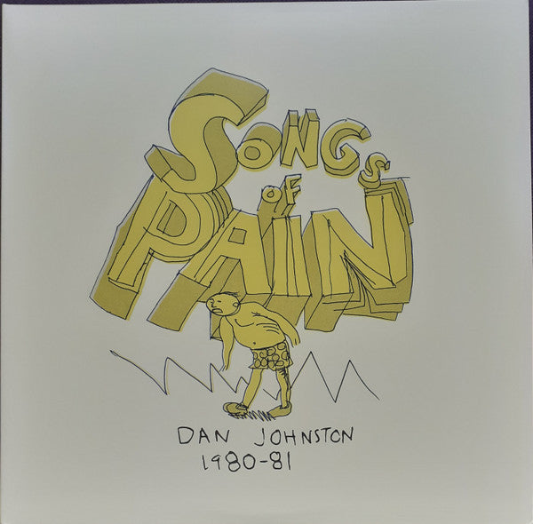 JOHNSTON DANIEL - SONGS OF PAIN (2LP)