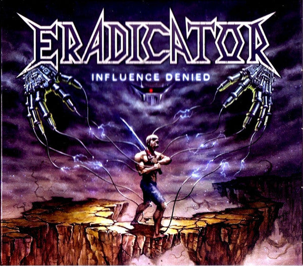 ERADICATOR - INFLUENCE DENIED