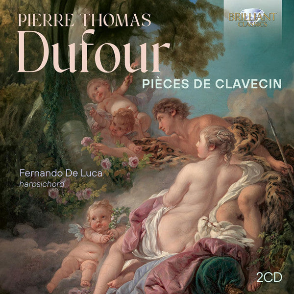DE LUCA,FERNANDO - DUFOUR: PIECES DE CLAVECIN (2CD)