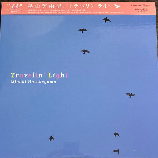 HATAKEYAMA,MIYUKI - TRAVELIN LIGHT