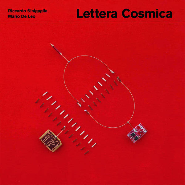 SINIGAGLIA,RICCARDO & MARIO DE LEO - LETTERA COSMICA
