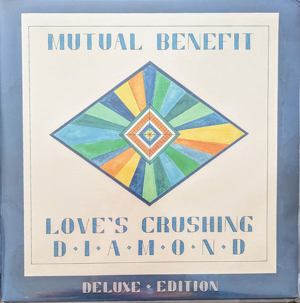 MUTUAL BENEFIT - LOVE'S CRUSHING DIAMOND (DELUXE)