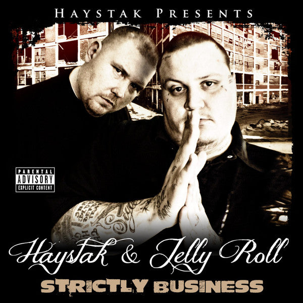 HAYSTAK & JELLY ROLL - STRICTLY BUSINESS