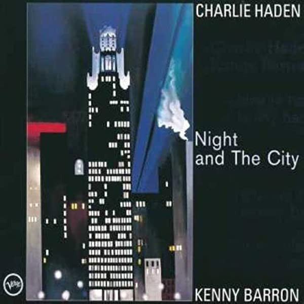 BARRON,KENNY & CHARLIE H - NIGHT & THE CITY (LIMITED) (IMPORT)