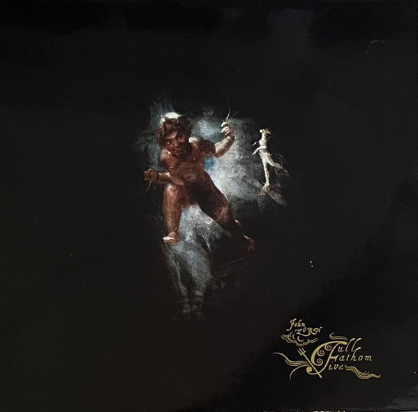 ZORN,JOHN - FULL FATHOM FIVE