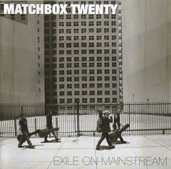 MATCHBOX TWENTY - EXILE ON MAINSTREAM