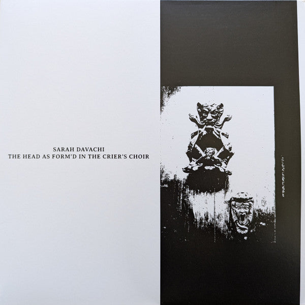 DAVACHI,SARAH - HEAD AS FORM'D IN THE CRIER'S CHOIR (2LP)