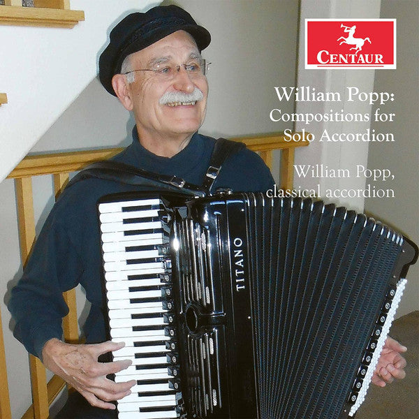 POPP,WILLIAM - POPP: COMPOSITIONS FOR SOLO ACCORDION