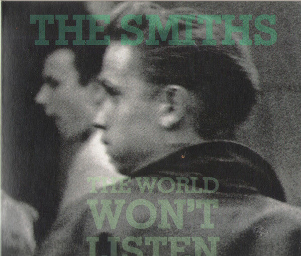 SMITHS - WORLD WON'T LISTEN