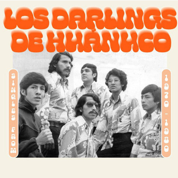 LOS DARLING DE HUANUCO - SINGLES FROM 1970-1980