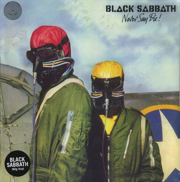 BLACK SABBATH - NEVER SAY DIE (180G)