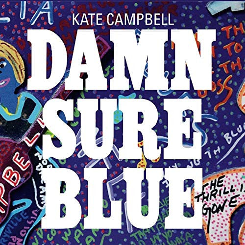 CAMPBELL,KATE - DAMN SURE BLUE