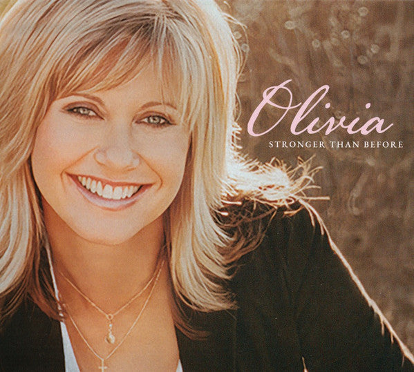 NEWTON-JOHN,OLIVIA - STRONGER THAN BEFORE (20TH ANNIVERSARY)