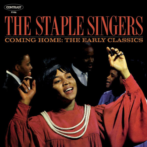 STAPLE SINGERS - COMING HOME: THE EARLY CLASSICS