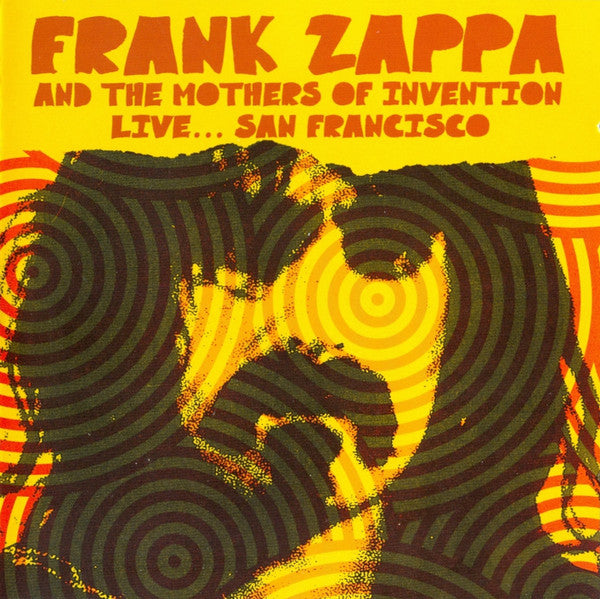 ZAPPA,FRANK & THE MOTHERS OF INVENTION - LIVE... SAN FRANCISCO