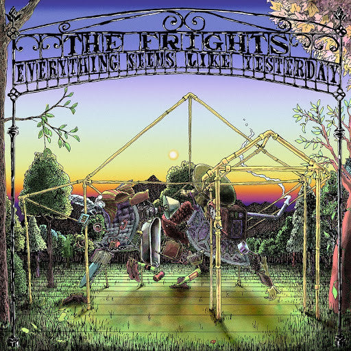 FRIGHTS - EVERYTHING SEEMS LIKE YESTERDAY