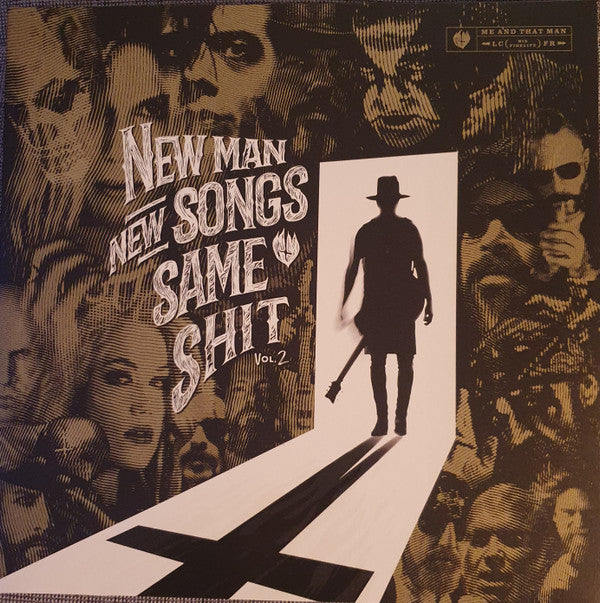 ME & THAT MAN - NEW MAN, NEW SONGS, SAME SHIT, VOL. 2